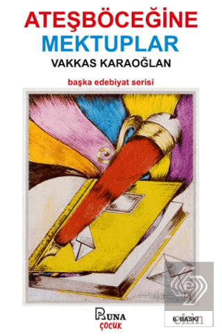 Ateş Böceğine Mektuplar