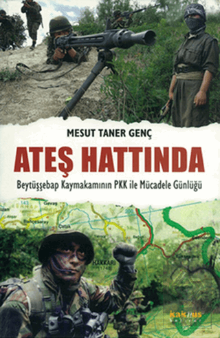Ateş Hattında - Beytüşşebap Kaymakamının PKK ile M