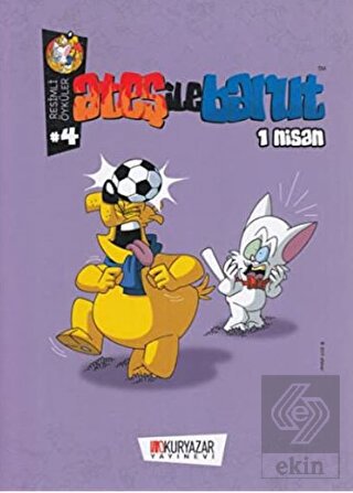 Ateş İle Barut - 1 Nisan - Resimli Öyküler 4