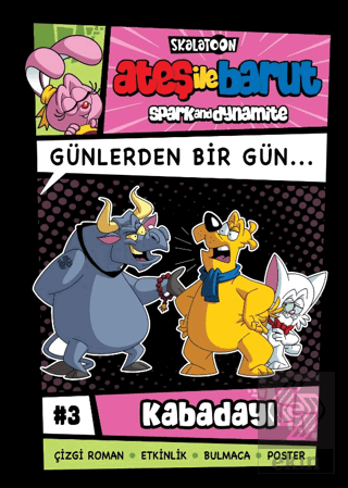 Ateş ile Barut Günlerden Bir Gün 3 - Kabadayı