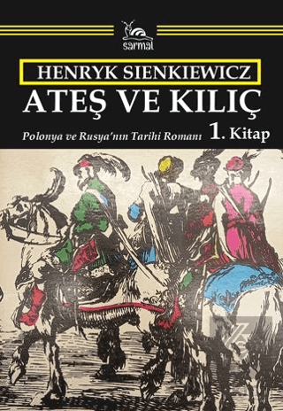 Ateş ve Kılıç - 1. Kitap