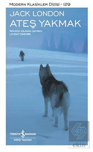 Ateş Yakmak (Şömizli)