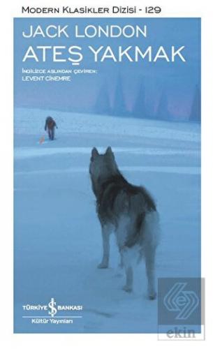 Ateş Yakmak (Şömizli)