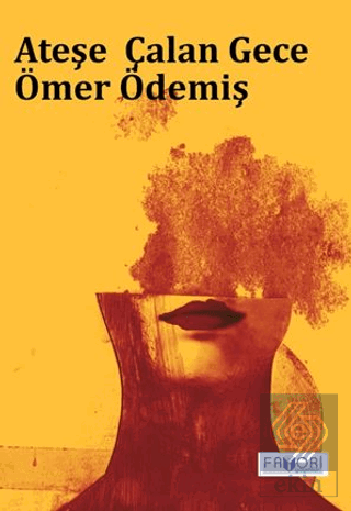 Ateşe Çalan Gece
