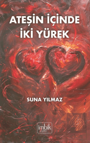 Ateşin İçinde İki Yürek