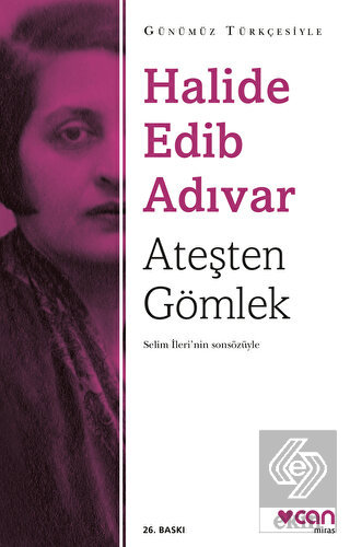 Ateşten Gömlek (Sadeleştirilmiş Metin)