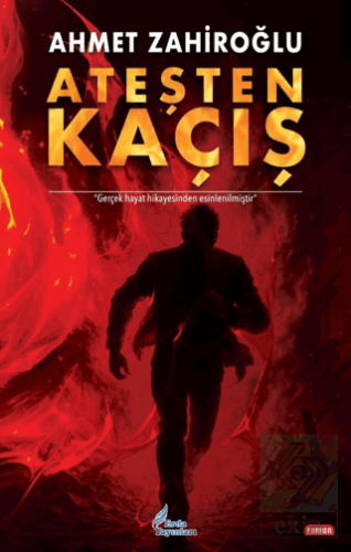 Ateşten Kaçış