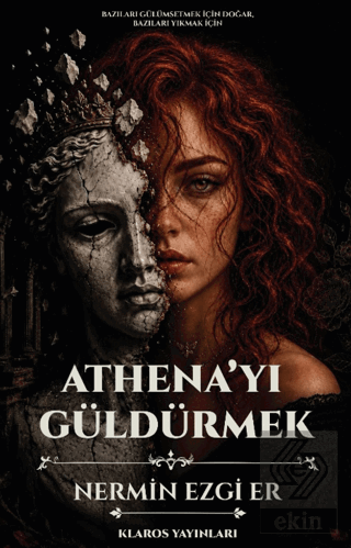 Athena'yı Güldürmek Nermin Ezgi Er Klaros Yayınları Satın Al - ekinkit