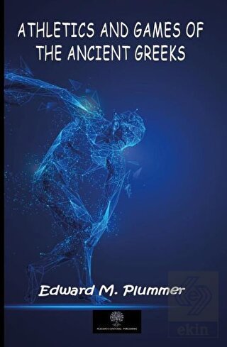 Athletics and Games of the Ancient Greeks