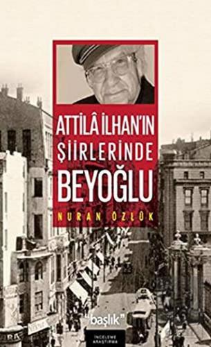 Atilla İlhan'ın Şiirlerinde Beyoğlu