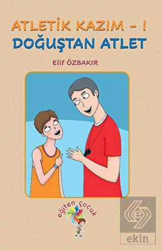Atletik Kazım - 1 Doğuştan Atlet