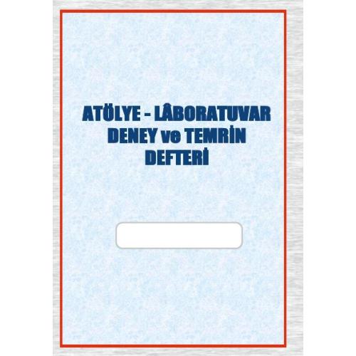 Atölye - Laboratuvar Deney ve Temrin Defteri Mesleki ve Teknik Öğretim