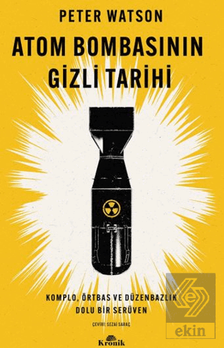 Atom Bombasının Gizli Tarihi