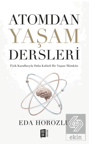Atomdan Yaşam Dersleri