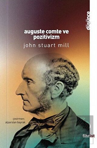Auguste Comte ve Pozitivizm
