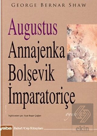 Augustus Annajenka - Bolşevik İmparatoriçe