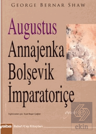 Augustus Annajenka - Bolşevik İmparatoriçe
