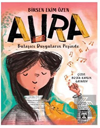 Auro - Bulaşıcı Duyguların Peşinde