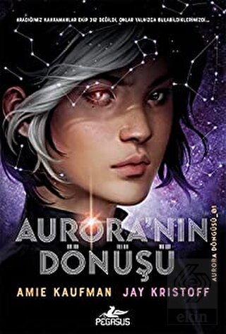 Aurora\'nın Dönüşü - Aurora Döngüsü 1