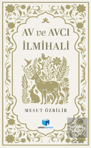 Av ve Avcılık İlmihali