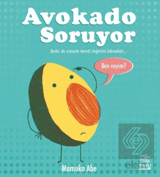 Avokado Soruyor