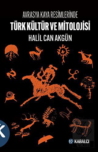 Avrasya Kaya Resimlerinde Türk Kültür ve Mitolojis