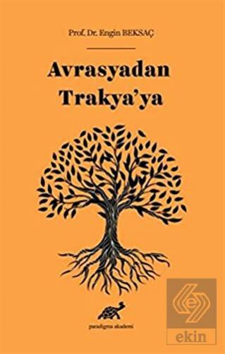 Avrasyadan Trakya'ya