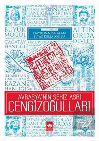 Avrasya'nın Sekiz Asrı Çengizoğulları