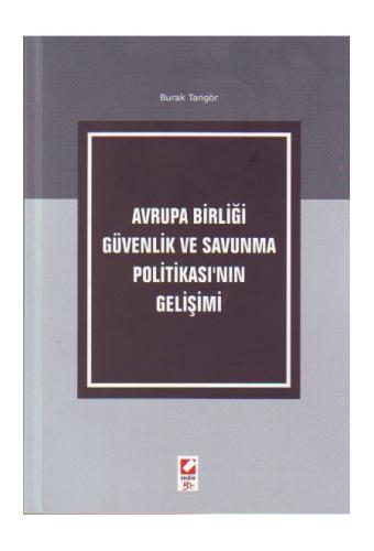 Avrupa Birliği Güvenlik ve Savunma Politikası'nın Gelişimi