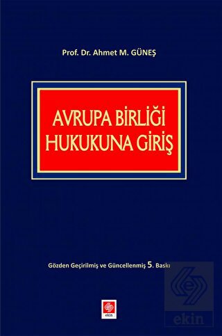 Avrupa Birliği Hukukuna Giriş Ahmet M.Güneş