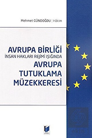 Avrupa Birliği İnsan Hakları Rejimi Işığında Avrup