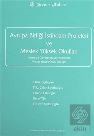 Avrupa Birliği İstihdam Projeleri ve Meslek Yüksek