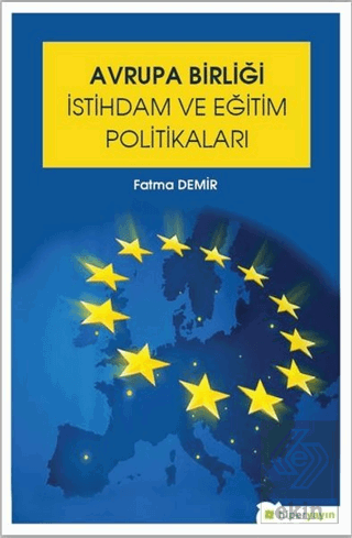 Avrupa Birliği İstihdam ve Eğitim Politikaları