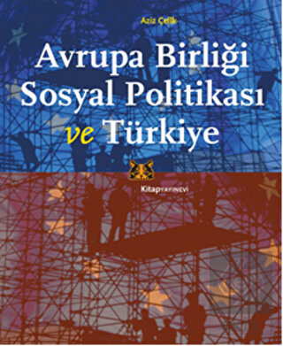 Avrupa Birliği Sosyal Politikası ve Türkiye