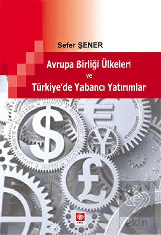 Avrupa Birliği Ülkeleri ve Türkiye\'de Yabancı Yatı