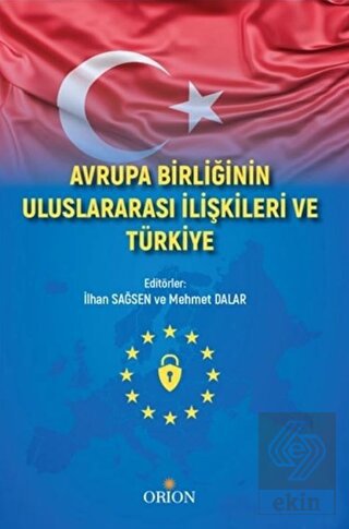 Avrupa Birliği Uluslararası İlişkileri ve Türkiye