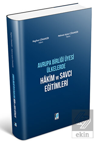 Avrupa Birliği Üyesi Ülkerde Hakim ve Savcı Eğitim