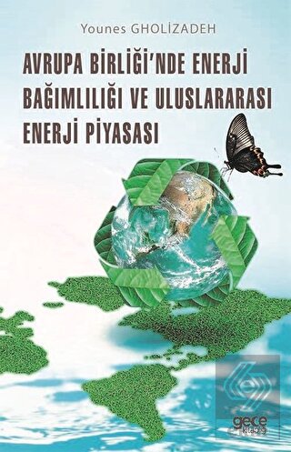 Avrupa Birliği'nde Enerji Bağımlılığı ve Uluslarar