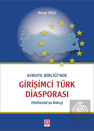 Avrupa Birliğinde Girişimci Türk Diasporası