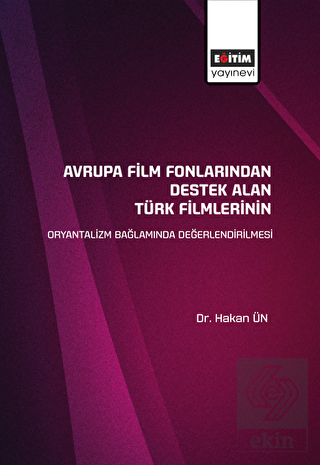 Avrupa Film Fonlarından Destek Alan Türk Filmlerin