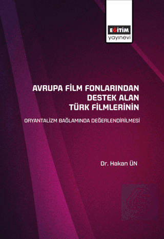 Avrupa Film Fonlarından Destek Alan Türk Filmlerin