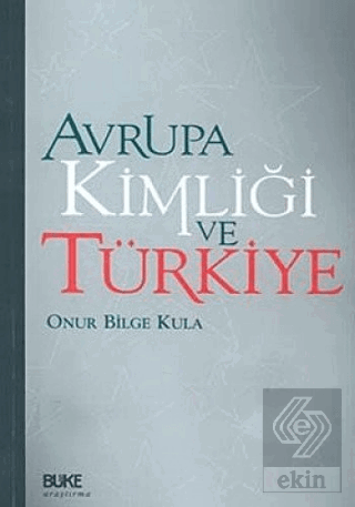 Avrupa Kimliği ve Türkiye