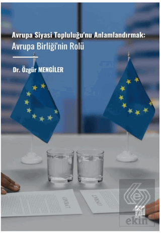 Avrupa Siyasi Topluluğu'nu Anlamlandırmak: Avrupa 