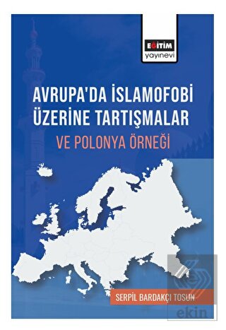 Avrupada İslamofobi Üzerine Tartışmalar ve Polonya