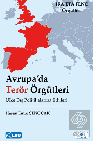 Avrupa'da Terör Örgütleri ve Ülke Dış Politikalarına Etkileri