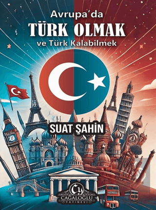 Avrupada Türk Olmak ve Türk Kalabilmek