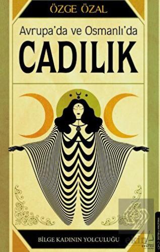 Avrupa'da ve Osmanlı'da Cadılık