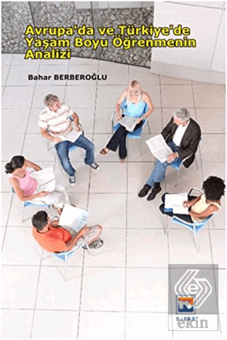 Avrupa'da ve Türkiye'de Yaşam Boyu Öğrenmenin Anal