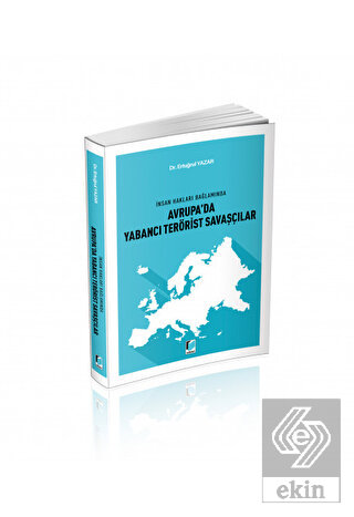 Avrupada Yabancı Terörist Savaşçılar