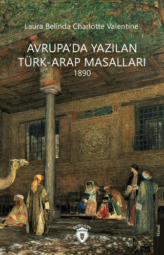 Avrupa'da Yazılan Türk-Arap Masalları